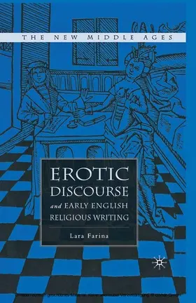 Farina |  Erotic Discourse and Early English Religious Writing | eBook | Sack Fachmedien