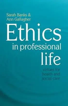 Banks / Gallagher |  Ethics in Professional Life | eBook | Sack Fachmedien