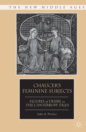 Pitcher |  Chaucer's Feminine Subjects | eBook | Sack Fachmedien