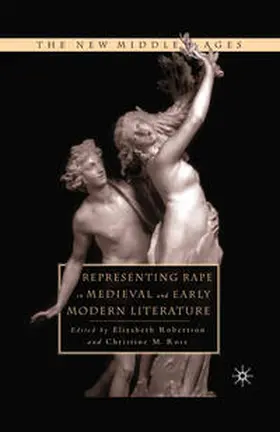 Rose / Robertson |  Representing Rape in Medieval and Early Modern Literature | eBook | Sack Fachmedien