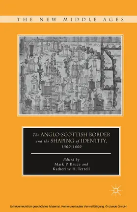 Terrell / Bruce |  The Anglo-Scottish Border and the Shaping of Identity, 1300–1600 | eBook | Sack Fachmedien