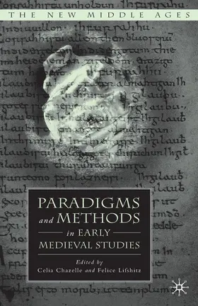 Chazelle / Lifshitz |  Paradigms and Methods in Early Medieval Studies | eBook | Sack Fachmedien