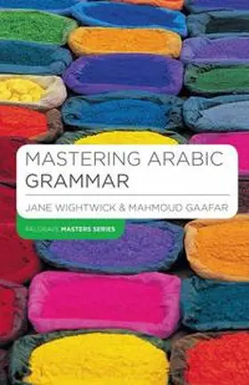 Wightwick / Gaafar |  Mastering Arabic Grammar | eBook | Sack Fachmedien