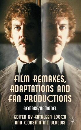 Loock / Verevis |  Film Remakes, Adaptations and Fan Productions | Buch |  Sack Fachmedien