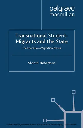 Robertson |  Transnational Student-Migrants and the State | eBook | Sack Fachmedien