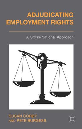 Corby / Burgess |  Adjudicating Employment Rights | Buch |  Sack Fachmedien