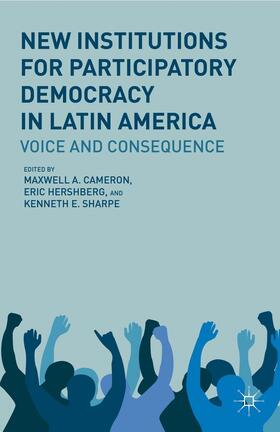 Sharpe / Cameron / Hershberg |  New Institutions for Participatory Democracy in Latin America | Buch |  Sack Fachmedien