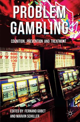 Gobet / Schiller |  Problem Gambling | Buch |  Sack Fachmedien