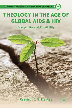 Trentaz |  Theology in the Age of Global AIDS & HIV | Buch |  Sack Fachmedien
