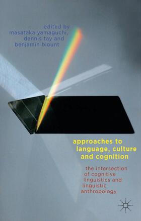 Yamaguchi / Tay / Blount |  Approaches to Language, Culture, and Cognition | Buch |  Sack Fachmedien