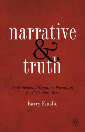 Emslie |  Narrative and Truth | Buch |  Sack Fachmedien