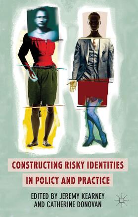 Kearney / Donovan |  Constructing Risky Identities in Policy and Practice | Buch |  Sack Fachmedien
