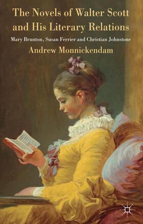 Monnickendam |  The Novels of Walter Scott and His Literary Relations | Buch |  Sack Fachmedien