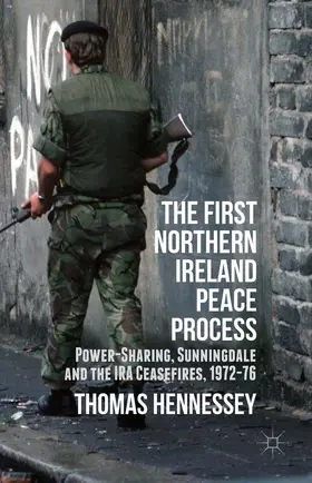 Hennessey |  The First Northern Ireland Peace Process | Buch |  Sack Fachmedien