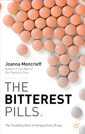 Moncrieff |  The Bitterest Pills | Buch |  Sack Fachmedien