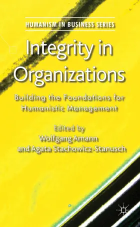 Amann / Stachowicz-Stanusch |  Integrity in Organizations | Buch |  Sack Fachmedien