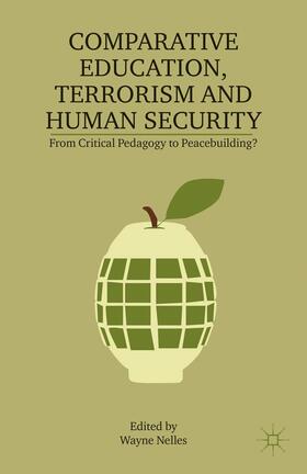 Nelles |  Comparative Education, Terrorism and Human Security | Buch |  Sack Fachmedien