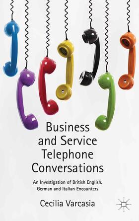 Varcasia |  Business and Service Telephone Conversations | Buch |  Sack Fachmedien