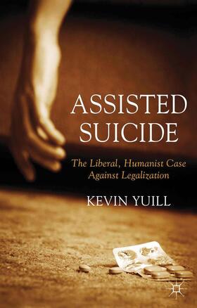 Yuill |  Assisted Suicide | Buch |  Sack Fachmedien