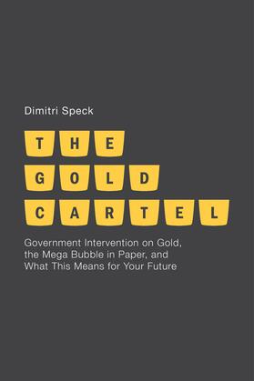 Speck |  The Gold Cartel | Buch |  Sack Fachmedien