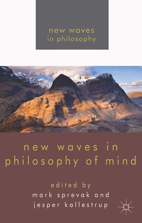 Sprevak / Kallestrup |  New Waves in Philosophy of Mind | Buch |  Sack Fachmedien
