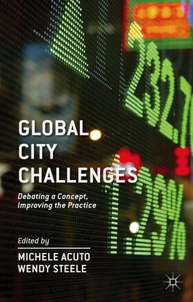 Acuto / Steele |  Global City Challenges | Buch |  Sack Fachmedien