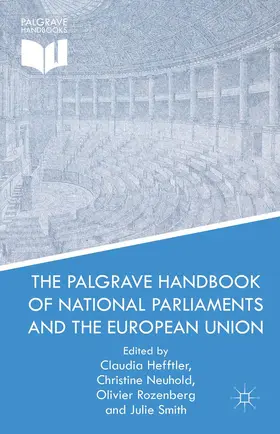 Neuhold / Rozenberg / Smith |  The Palgrave Handbook of National Parliaments and the European Union | Buch |  Sack Fachmedien