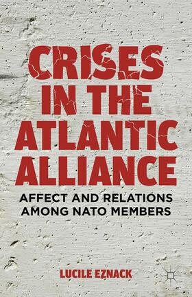 Eznack |  Crises in the Atlantic Alliance | Buch |  Sack Fachmedien