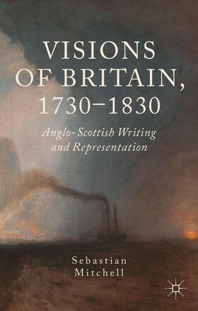 Mitchell |  Visions of Britain, 1730-1830 | Buch |  Sack Fachmedien