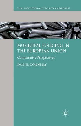 Donnelly |  Municipal Policing in the European Union | eBook | Sack Fachmedien