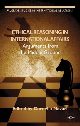 Navari |  Ethical Reasoning in International Affairs | Buch |  Sack Fachmedien