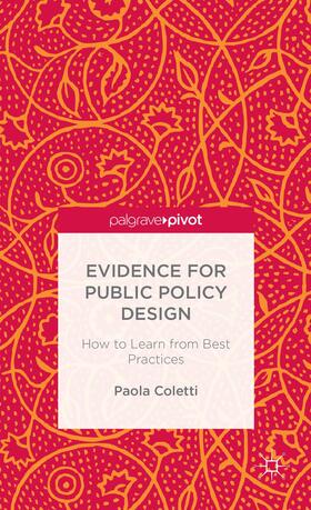 Coletti |  Evidence for Public Policy Design | Buch |  Sack Fachmedien