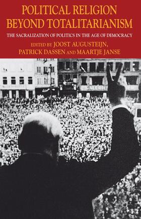 Augusteijn / Dassen / Janse |  Political Religion Beyond Totalitarianism | Buch |  Sack Fachmedien