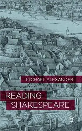 Alexander |  Reading Shakespeare | eBook | Sack Fachmedien