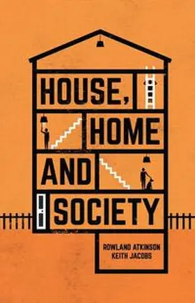 Atkinson / Jacobs |  House, Home and Society | eBook | Sack Fachmedien