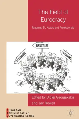 Rowell / Georgakakis |  The Field of Eurocracy | Buch |  Sack Fachmedien