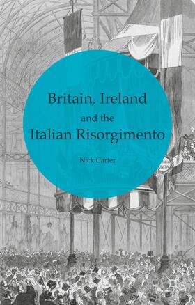 Carter |  Britain, Ireland and the Italian Risorgimento | Buch |  Sack Fachmedien