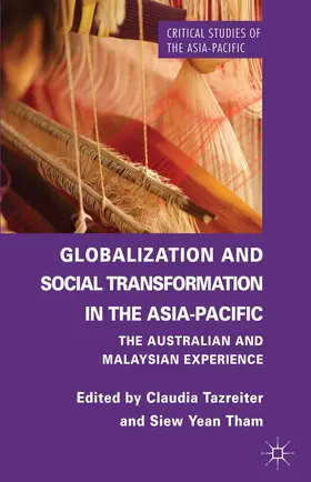 Tazreiter / Tham |  Globalization and Social Transformation in the Asia-Pacific | Buch |  Sack Fachmedien