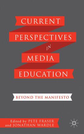 Fraser / Wardle |  Current Perspectives in Media Education | Buch |  Sack Fachmedien
