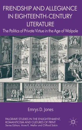 Jones |  Friendship and Allegiance in Eighteenth-Century Literature | Buch |  Sack Fachmedien