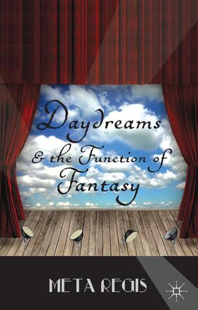 Regis |  Daydreams and the Function of Fantasy | Buch |  Sack Fachmedien