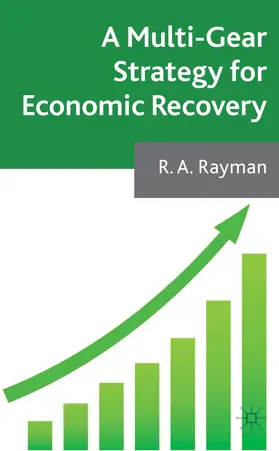 Rayman |  A Multi-Gear Strategy for Economic Recovery | Buch |  Sack Fachmedien