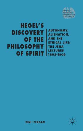 Ifergan |  Hegel's Discovery of the Philosophy of Spirit | Buch |  Sack Fachmedien