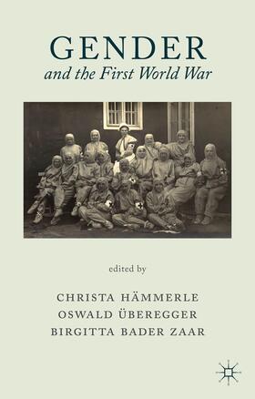 Loparo / Überegger / Bader-Zaar |  Gender and the First World War | Buch |  Sack Fachmedien