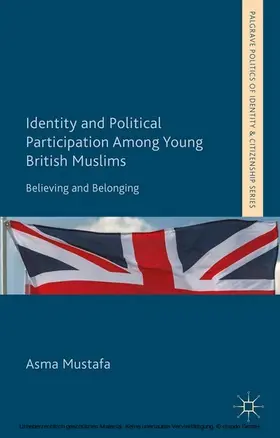 Mustafa |  Identity and Political Participation Among Young British Muslims | eBook | Sack Fachmedien