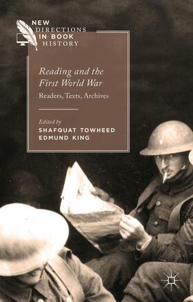 Towheed / King | Reading and the First World War | Buch | 978-1-137-30270-0 | sack.de