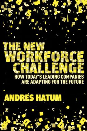 Hatum |  The New Workforce Challenge | Buch |  Sack Fachmedien