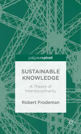 Frodeman |  Sustainable Knowledge | Buch |  Sack Fachmedien