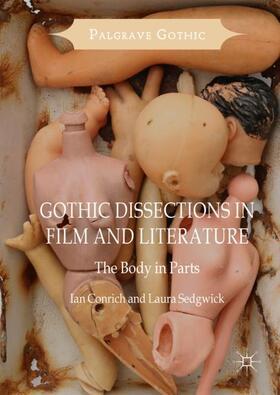 Sedgwick / Conrich |  Gothic Dissections in Film and Literature | Buch |  Sack Fachmedien