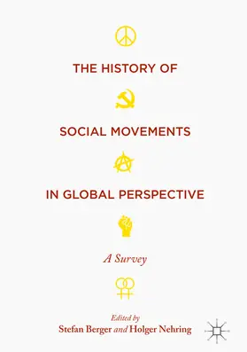 Berger / Nehring | The History of Social Movements in Global Perspective | E-Book | sack.de